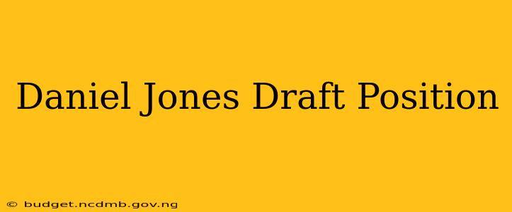 Daniel Jones Draft Position