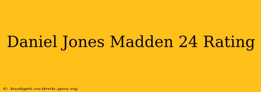 Daniel Jones Madden 24 Rating