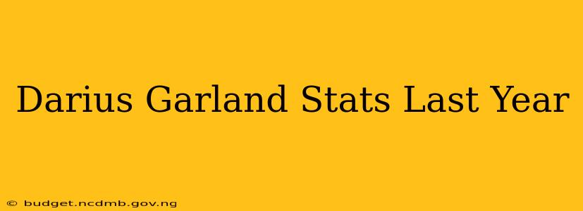 Darius Garland Stats Last Year