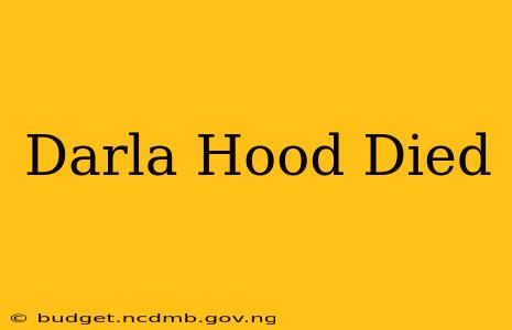 Darla Hood Died