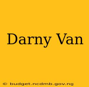 Darny Van