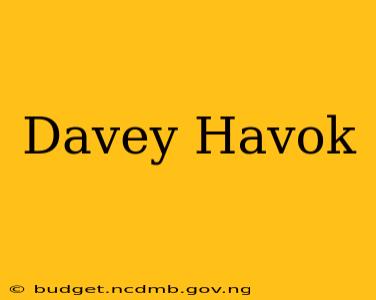 Davey Havok