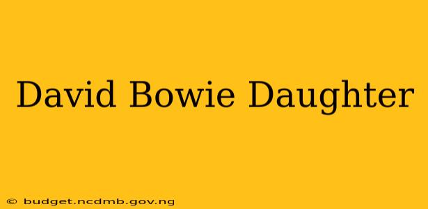 David Bowie Daughter