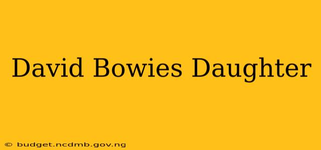 David Bowies Daughter