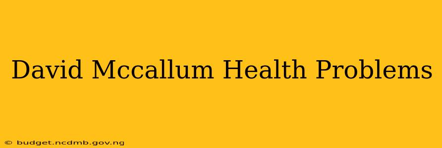 David Mccallum Health Problems
