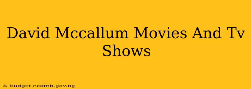 David Mccallum Movies And Tv Shows