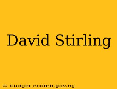 David Stirling