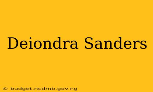 Deiondra Sanders