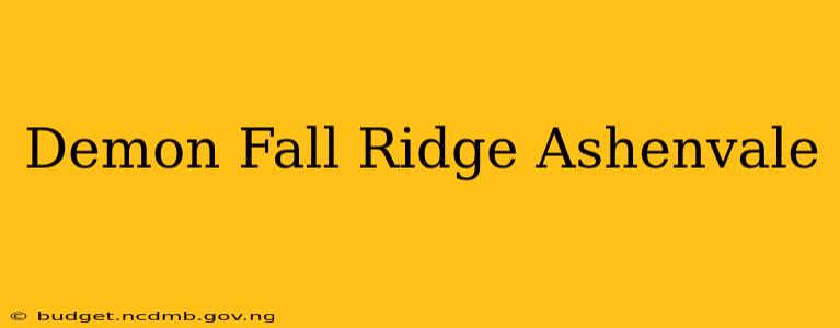 Demon Fall Ridge Ashenvale