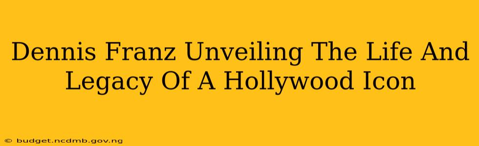 Dennis Franz Unveiling The Life And Legacy Of A Hollywood Icon