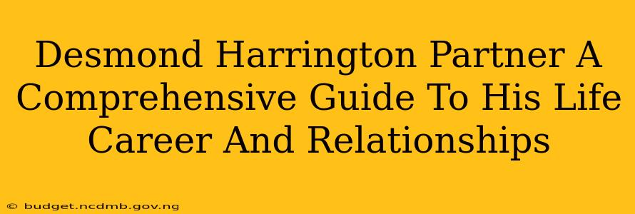 Desmond Harrington Partner A Comprehensive Guide To His Life Career And Relationships