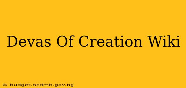 Devas Of Creation Wiki