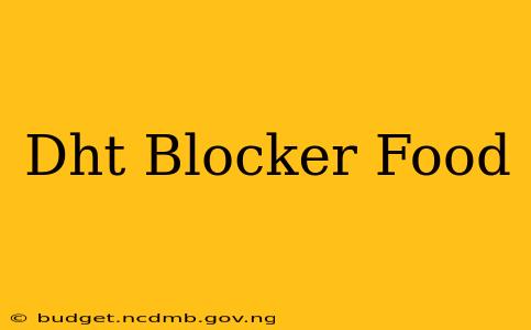 Dht Blocker Food