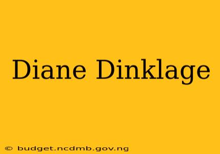 Diane Dinklage