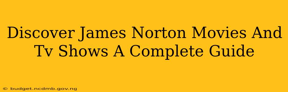 Discover James Norton Movies And Tv Shows A Complete Guide
