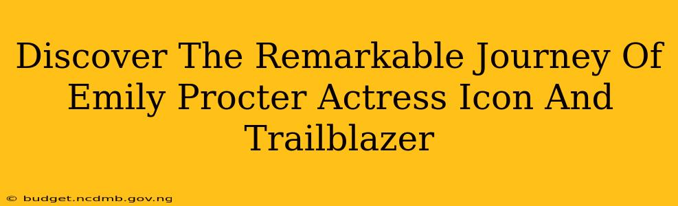 Discover The Remarkable Journey Of Emily Procter Actress Icon And Trailblazer