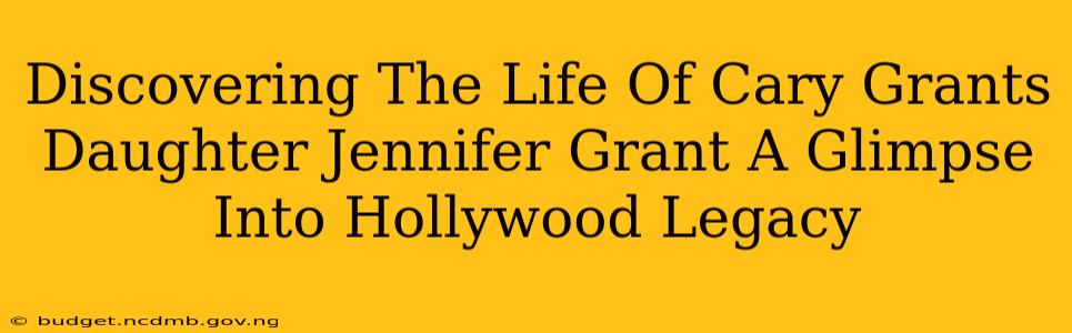 Discovering The Life Of Cary Grants Daughter Jennifer Grant A Glimpse Into Hollywood Legacy