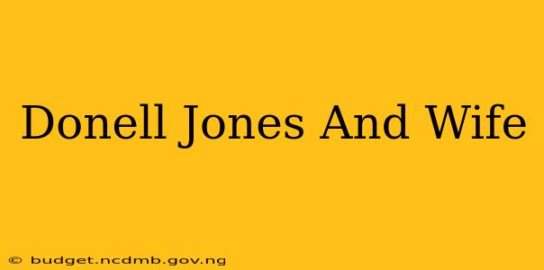 Donell Jones And Wife