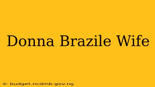 Donna Brazile Wife