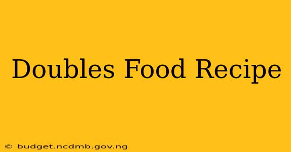 Doubles Food Recipe