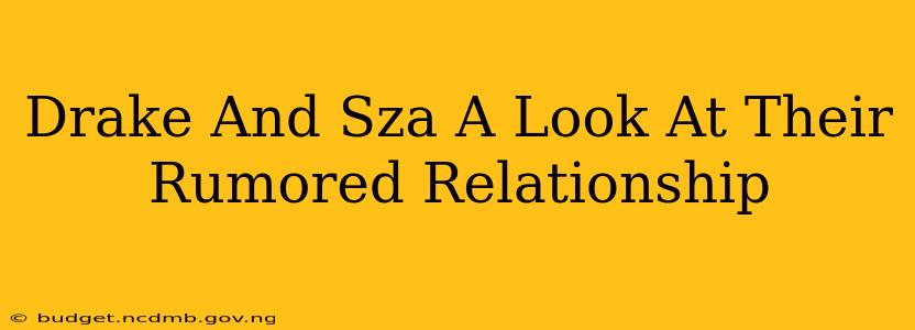 Drake And Sza A Look At Their Rumored Relationship