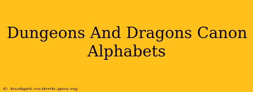 Dungeons And Dragons Canon Alphabets