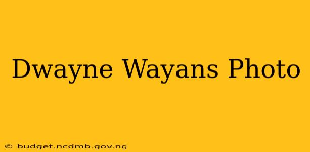 Dwayne Wayans Photo