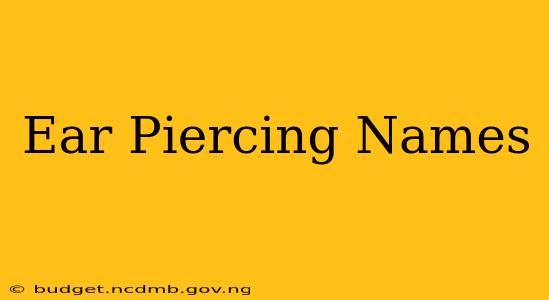 Ear Piercing Names