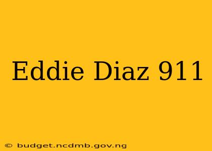 Eddie Diaz 911