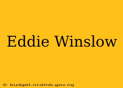 Eddie Winslow