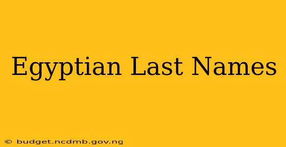 Egyptian Last Names
