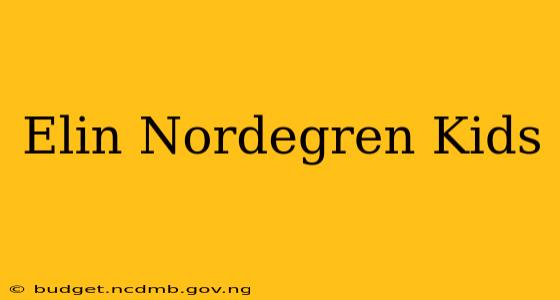 Elin Nordegren Kids