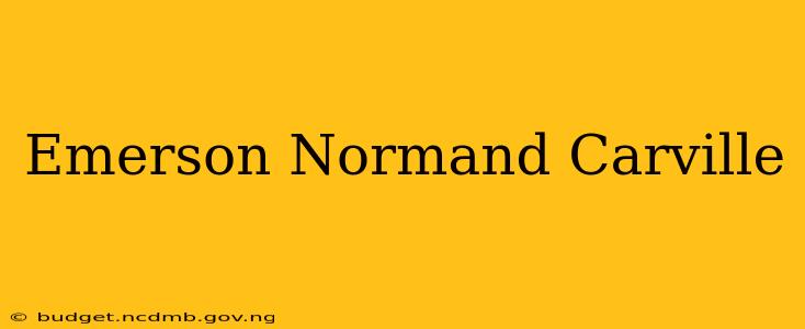 Emerson Normand Carville