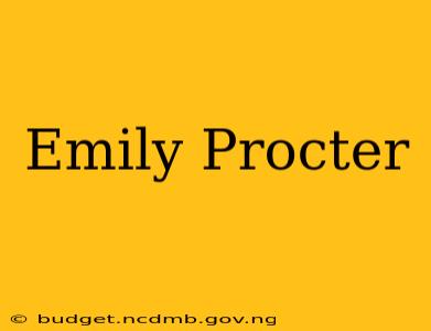 Emily Procter