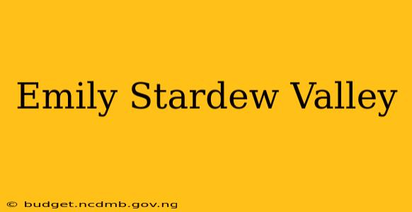Emily Stardew Valley