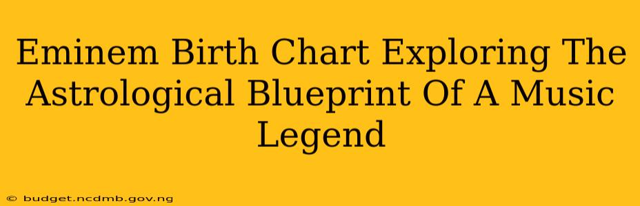Eminem Birth Chart Exploring The Astrological Blueprint Of A Music Legend