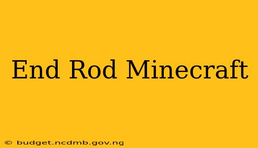 End Rod Minecraft