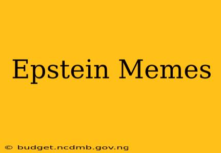 Epstein Memes