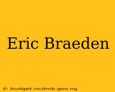 Eric Braeden