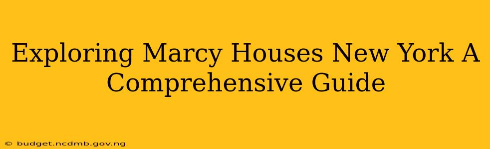 Exploring Marcy Houses New York A Comprehensive Guide