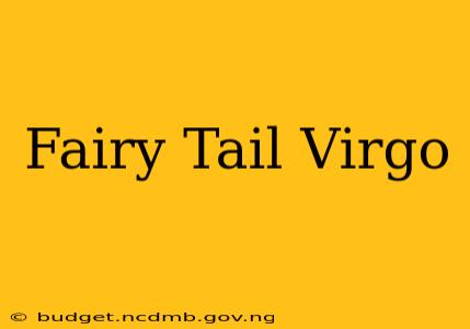 Fairy Tail Virgo