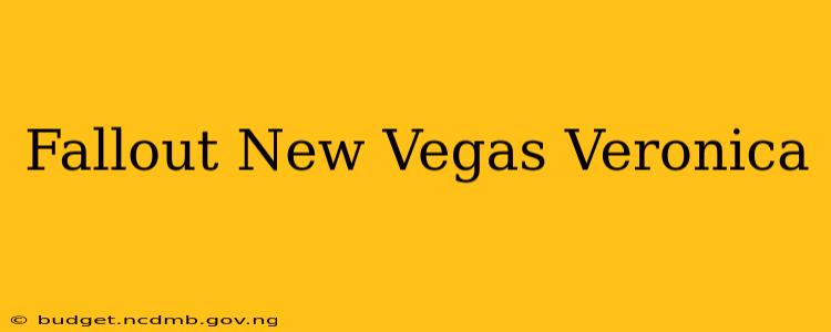 Fallout New Vegas Veronica