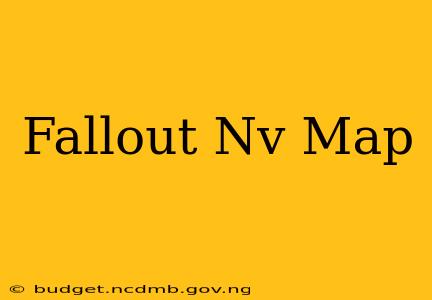 Fallout Nv Map