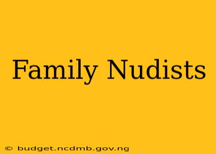 Family Nudists