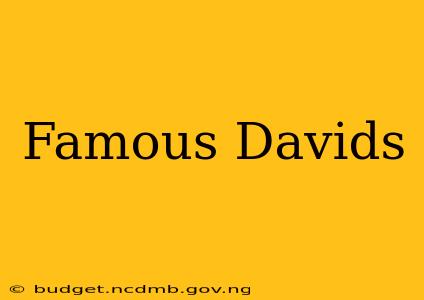 Famous Davids
