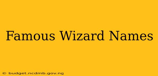 Famous Wizard Names
