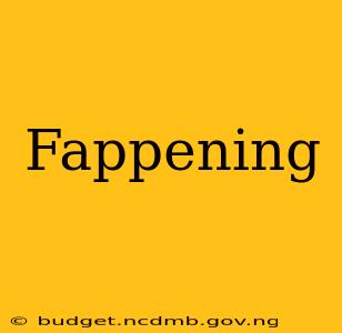 Fappening