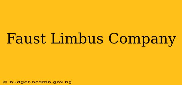 Faust Limbus Company