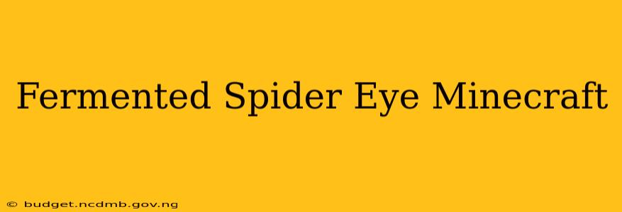 Fermented Spider Eye Minecraft