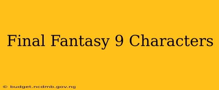 Final Fantasy 9 Characters